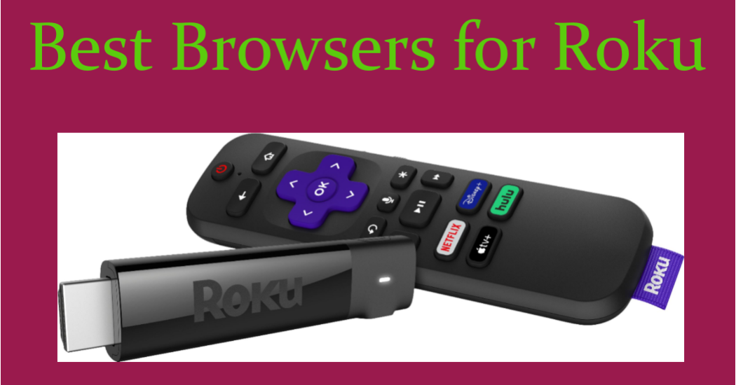 best-browser-for-Roku